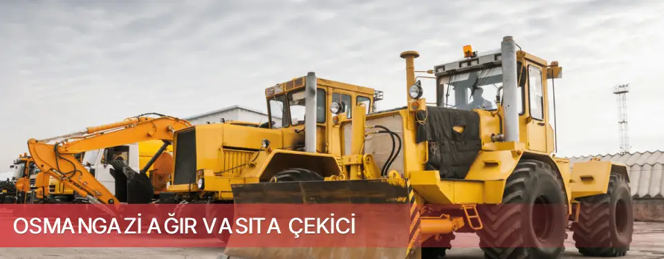 Osmangazi İlçemi Ağır Vasıta Çekici